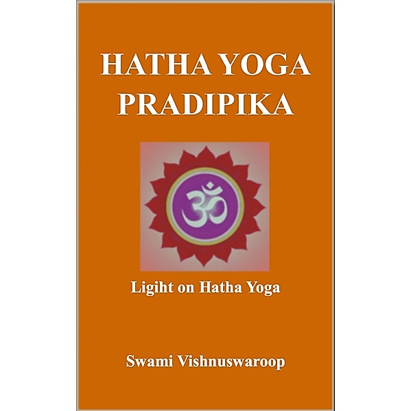 Hatha Yoga Pradipika, Swami Vishnuswaroop
