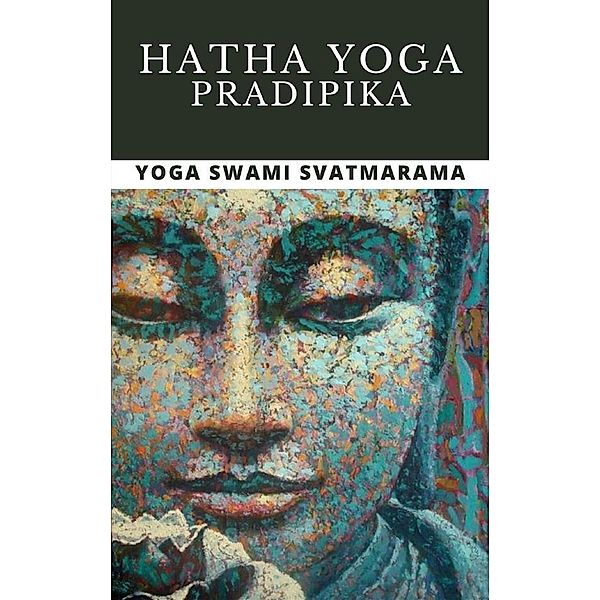 Hatha Yoga Pradipika, Yoga Swami
