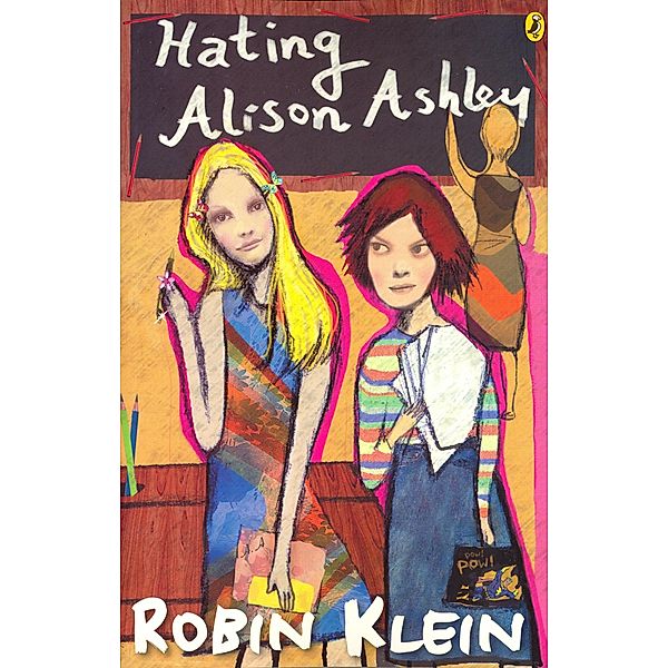 Hating Alison Ashley, Robin Klein