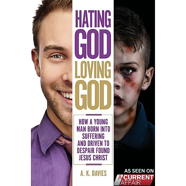 Hating God, Loving God, A. K. Davies