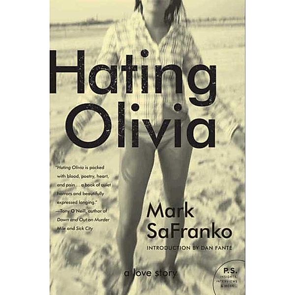 Hating Olivia, Mark SaFranko