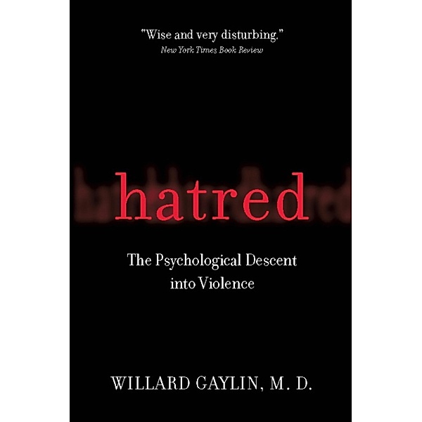 Hatred, Willard Gaylin