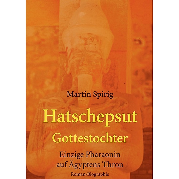 Hatschepsut, Martin Spirig