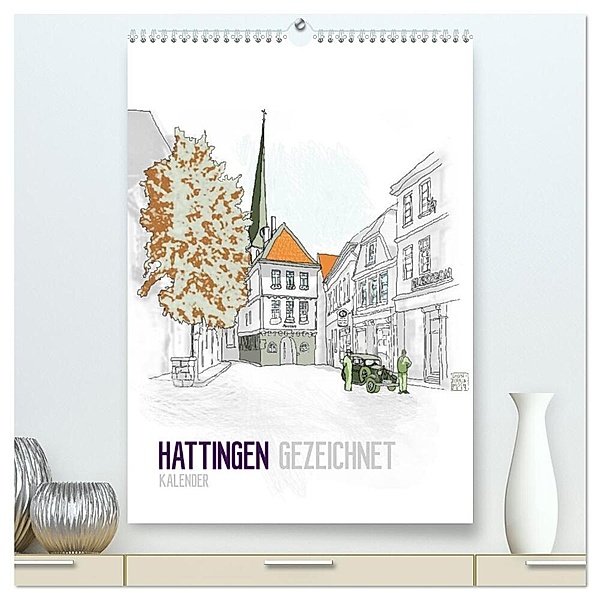 HATTINGEN GEZEICHNET (hochwertiger Premium Wandkalender 2024 DIN A2 hoch), Kunstdruck in Hochglanz, Calvendo