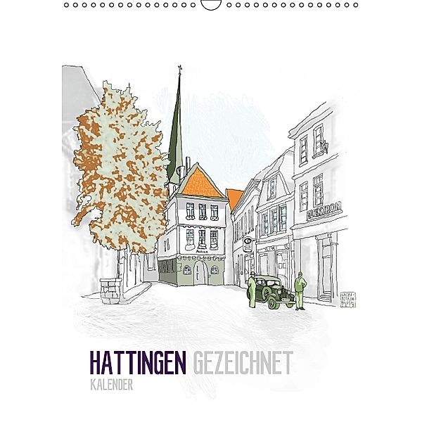 HATTINGEN GEZEICHNET (Wandkalender 2014 DIN A3 hoch)