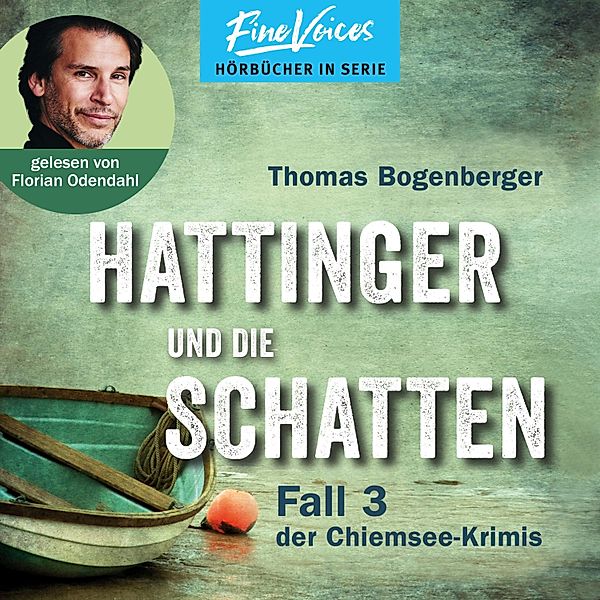 Hattinger - 3 - Hattinger und die Schatten, Thomas Bogenberger