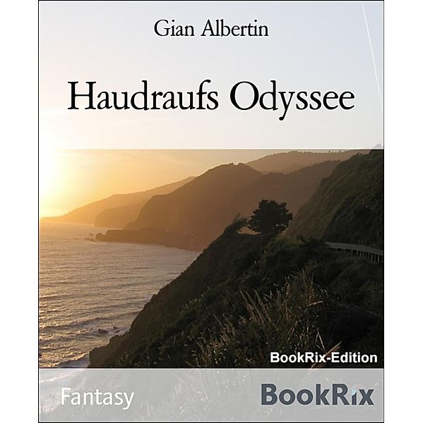 Haudraufs Odyssee, Gian Albertin