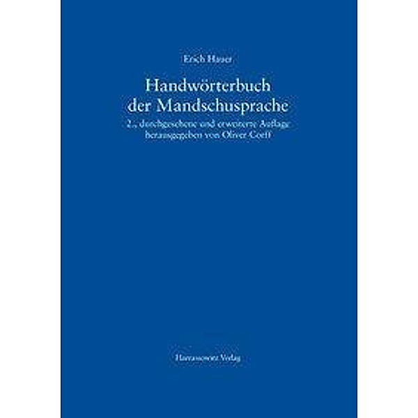 Hauer, E: Handwörterbuch der Mandschusprache, Erich Hauer