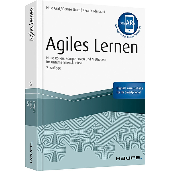 Haufe Fachbuch / Agiles Lernen - inkl. Augmented-Reality-App, Nele Graf, Denise Gramss, Frank Edelkraut