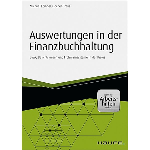 Haufe Fachbuch: Auswertungen in der Finanzbuchhaltung, Jochen Treuz, Michael Edinger