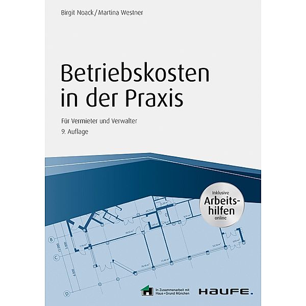 Haufe Fachbuch: Betriebskosten in der Praxis - inkl. Arbeitshilfen online, Martina Westner, Birgit Noack