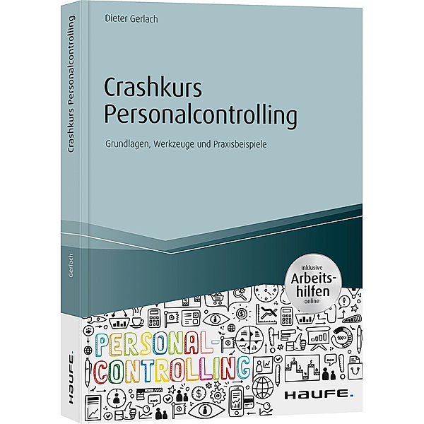 Haufe Fachbuch / Crashkurs Personalcontrolling, Dieter Gerlach