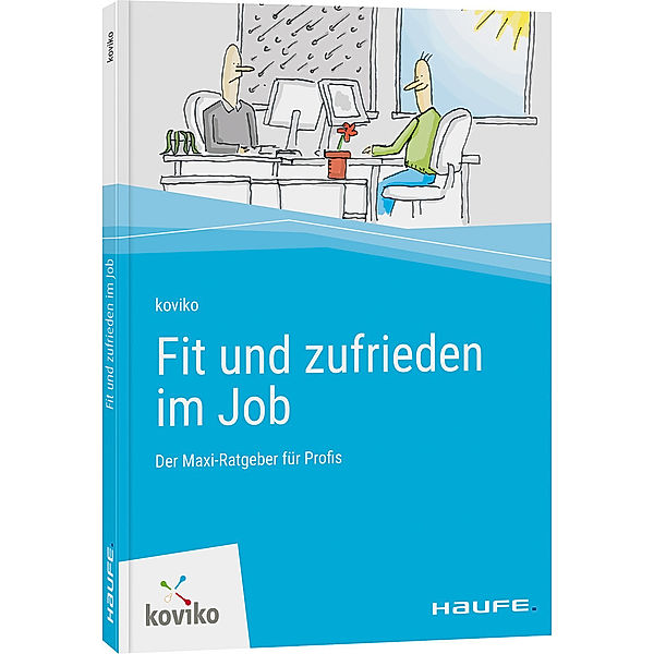 Haufe Fachbuch / Fit und zufrieden im Job