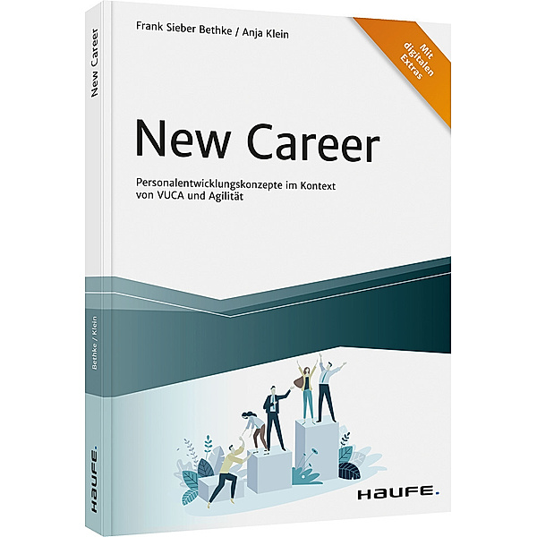 Haufe Fachbuch / New Career, Frank Sieber Bethke, Anja Klein
