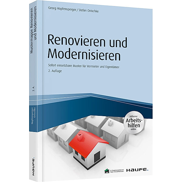 Haufe Fachbuch / Renovieren und Modernisieren, Georg Hopfensperger, Stefan Onischke