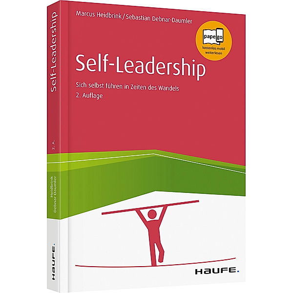 Haufe Fachbuch / Self-Leadership, Marcus Heidbrink, Sebastian Debnar-Daumler