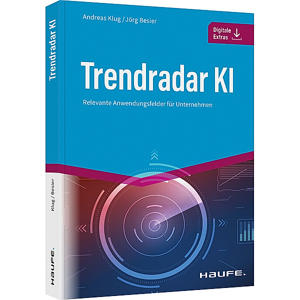 Haufe Fachbuch / Trendradar KI, Andreas Klug, Jörg Besier