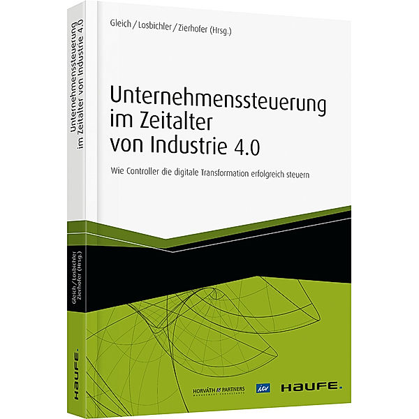 Haufe Fachbuch / Unternehmenssteuerung im Zeitalter von Industrie 4.0