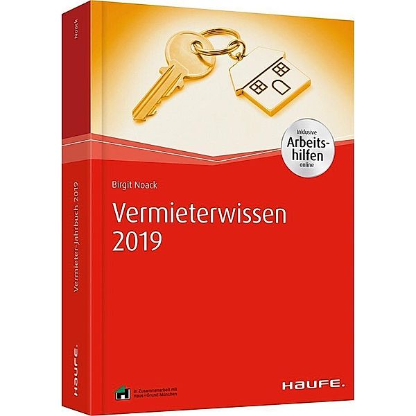 Haufe Fachbuch: Vermieterwissen 2019 - inkl. Arbeitshilfen online, Birgit Noack