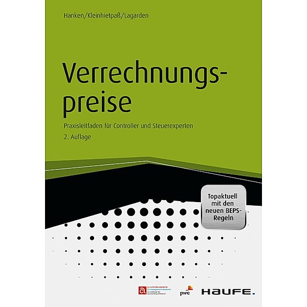 Haufe Fachbuch: Verrechnungspreise, Guido Kleinhietpaß, Martin Lagarden, Jörg Hanken