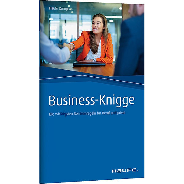 Haufe Kompass / Business-Knigge, Kai Oppel