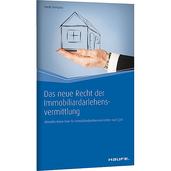 Haufe Kompass / Das neue Recht der Immobiliardarlehensvermittlung