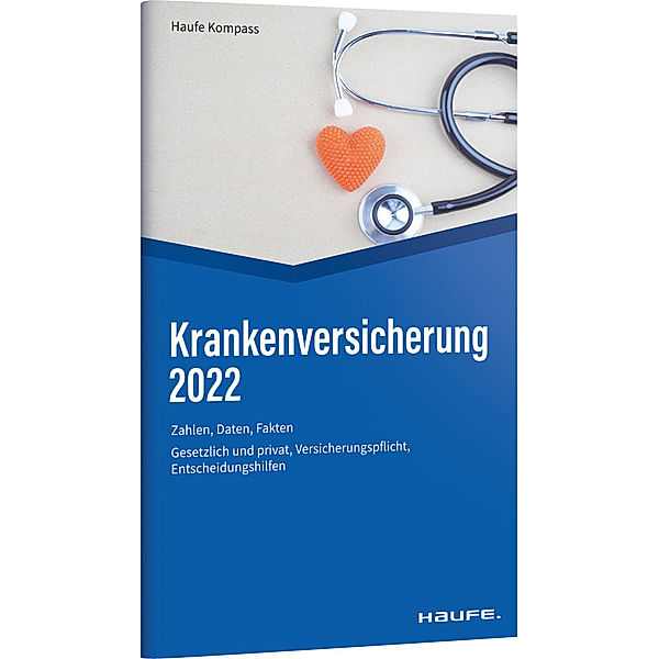 Haufe Kompass / Krankenversicherung 2022, Björn Wichert