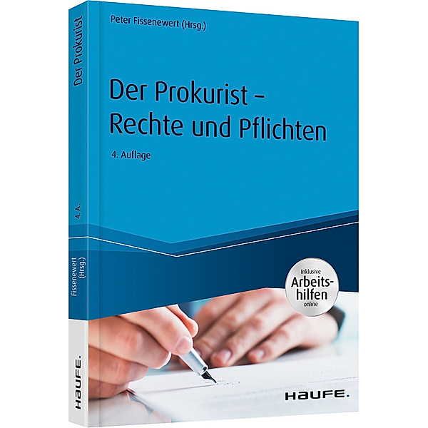 Haufe Praxisratgeber / Der Prokurist, Peter Fissenewert