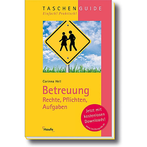 Haufe TaschenGuide: 174 Betreuung, Corinna Hell