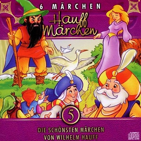 Hauff Märchen, Wilhelm Hauff