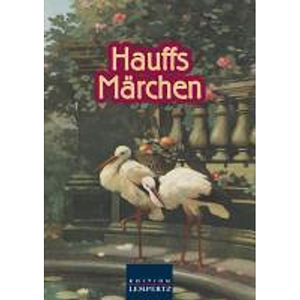 Hauffs Märchen, Wilhelm Hauff