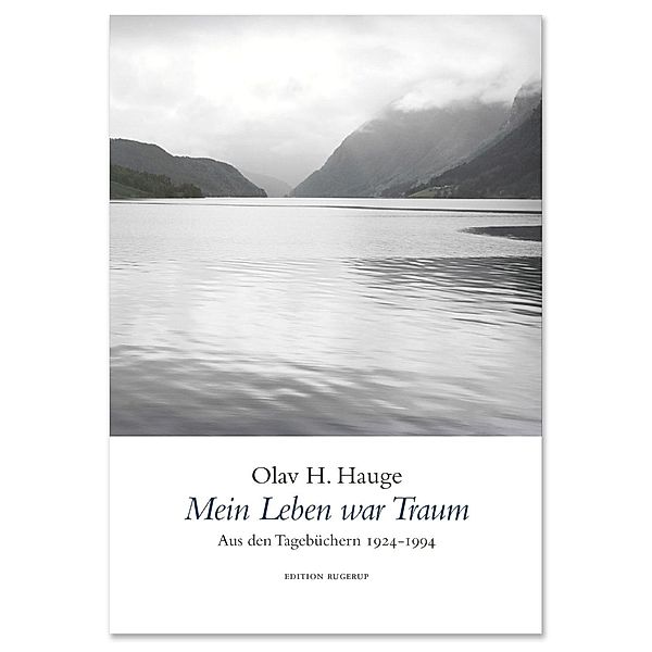 Hauge, O: Mein Leben war Traum, Olav H Hauge