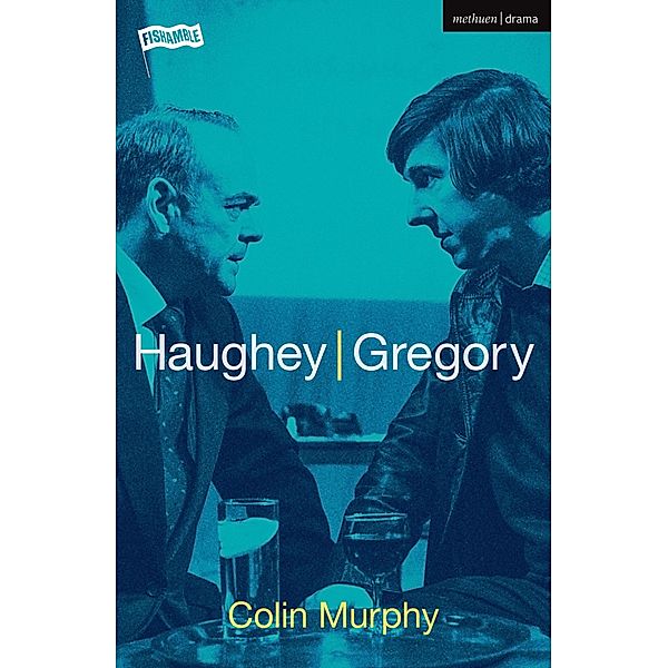 Haughey/Gregory / Modern Plays, Colin Murphy