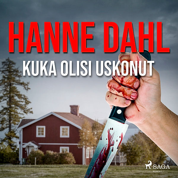 Hauho - 2 - Kuka olisi uskonut, Hanne Dahl