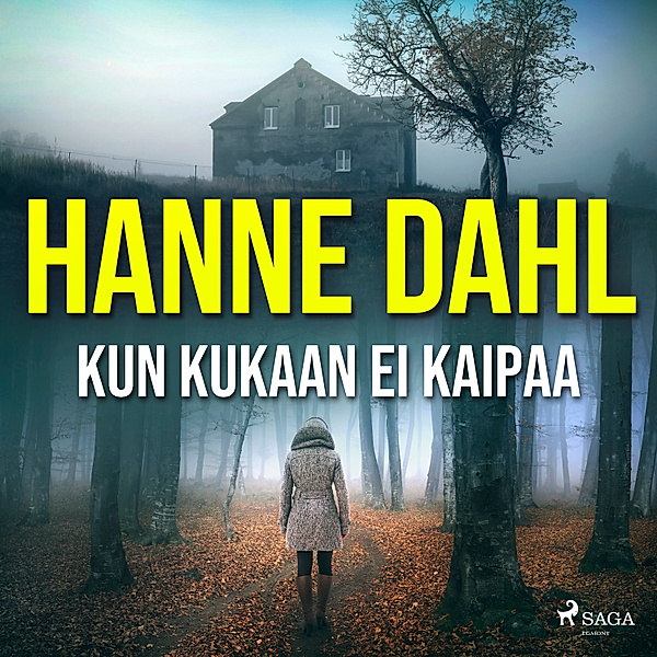 Hauho - 9 - Kun kukaan ei kaipaa, Hanne Dahl