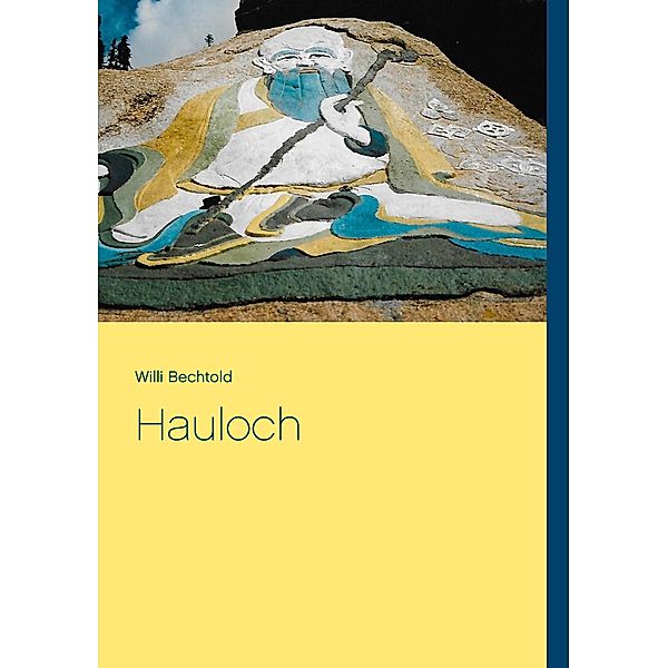 Hauloch, Willi Bechtold