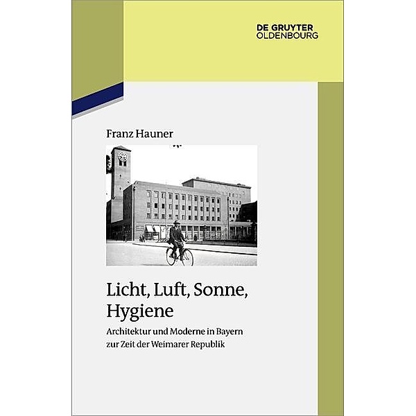Hauner, F: Licht, Luft, Sonne, Hygiene, Franz Hauner