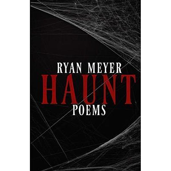 Haunt, Ryan Meyer