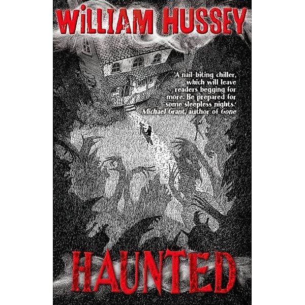 Haunted, William Hussey