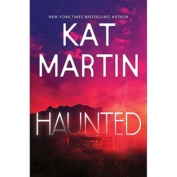 Haunted, Kat Martin