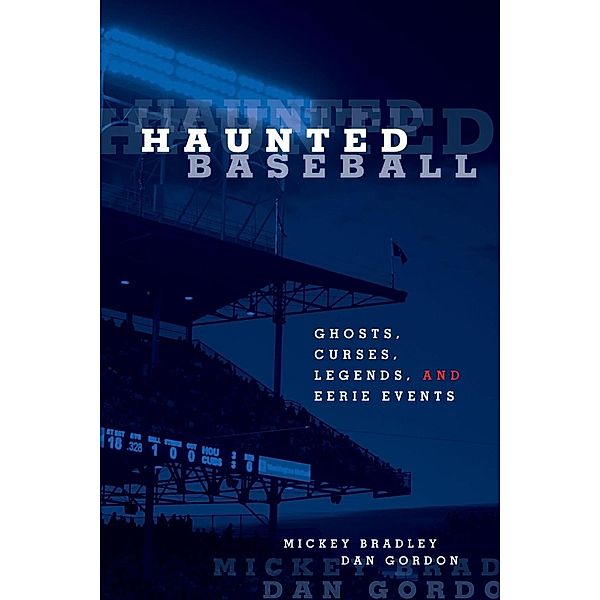 Haunted Baseball / Haunted, Mickey Bradley, Dan Gordon
