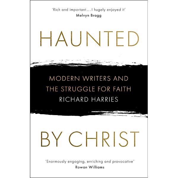 Haunted by Christ, Richard Harries