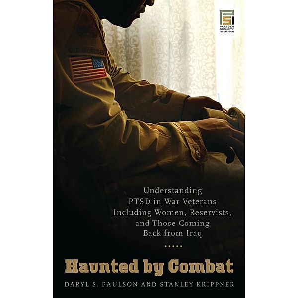 Haunted by Combat, Daryl S. Paulson, Stanley Krippner