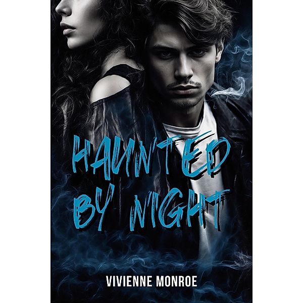 Haunted by Night, Vivienne Monroe
