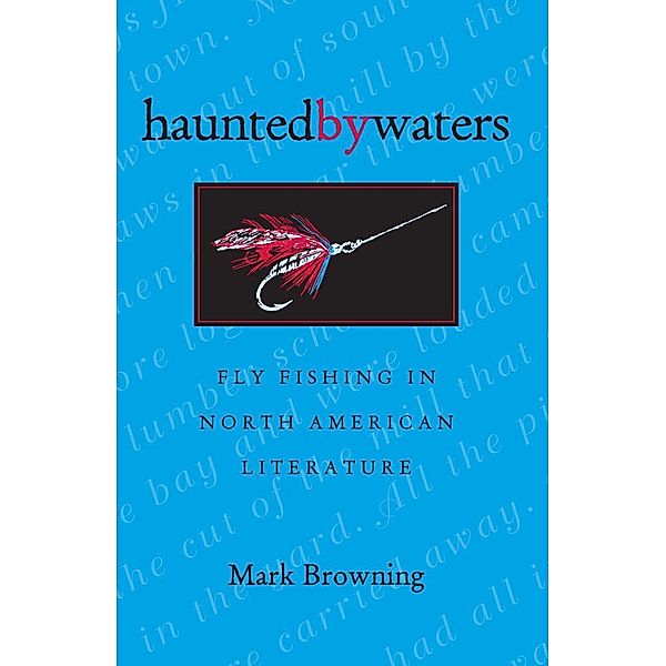 Haunted by Waters, Mark Browning