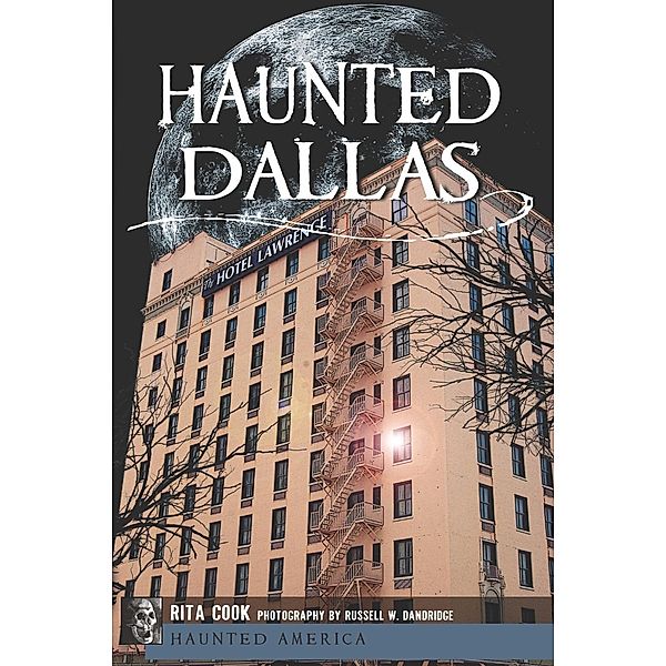 Haunted Dallas, Rita Cook