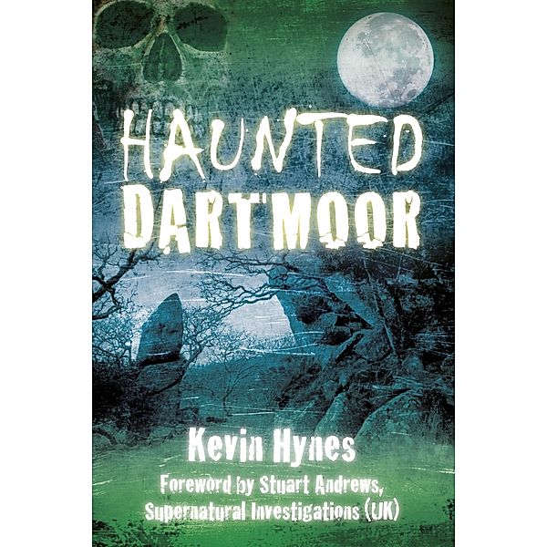 Haunted Dartmoor, Kevin Hynes