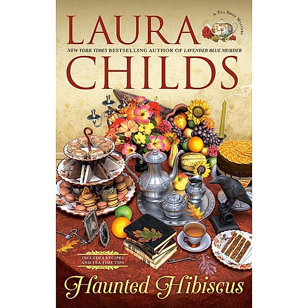 Haunted Hibiscus / A Tea Shop Mystery Bd.22, Laura Childs