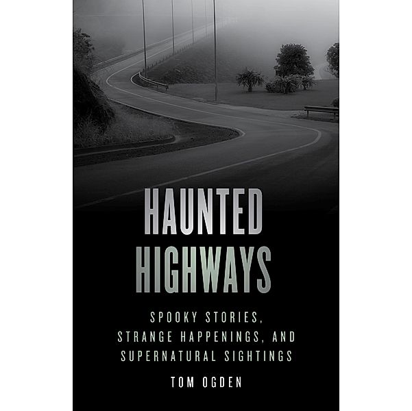 Haunted Highways / Haunted, Tom Ogden