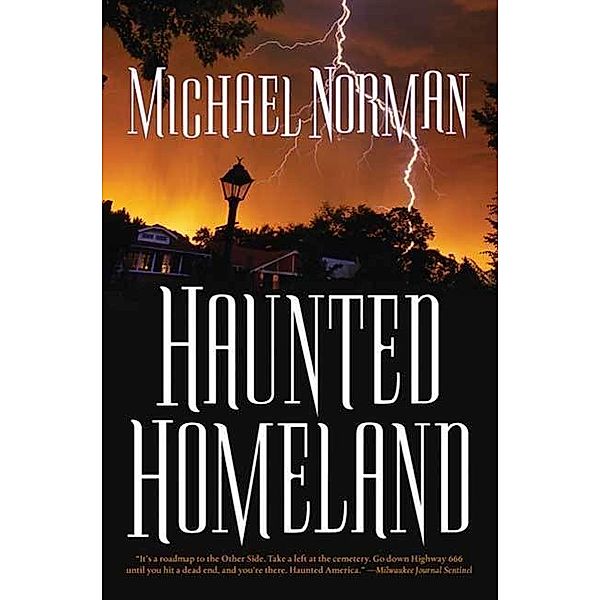 Haunted Homeland / Haunted America Bd.4, Michael Norman